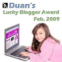 Duan's Lucky Blogger Award Feb. 2009