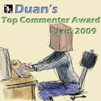 Duan's Top Commenter Award Jan. 2009